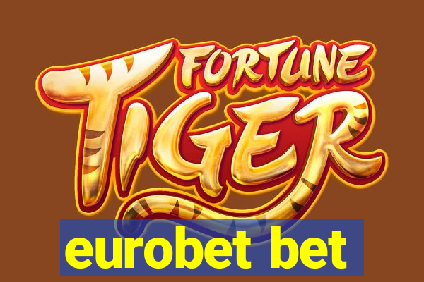 eurobet bet